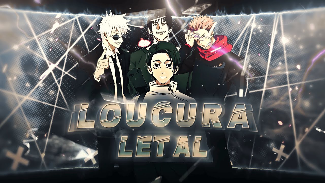 LOUCURA LETAL"THE STRONGEST 4"  [EDIT/AMV] 4K Quick!